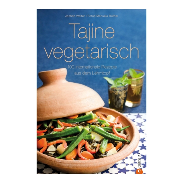 Kochbuch Tajine vegetarisch Rezeptbuch von Jochen Walter